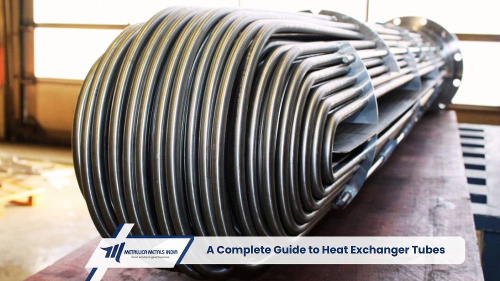 A Complete Guide to Heat Exchanger Tubes